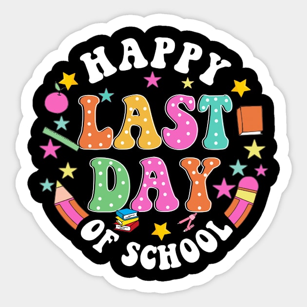 Happy Last Day Of School, Rock The Test, Staar Day, End Of School, Class Dismissed Sticker by thavylanita